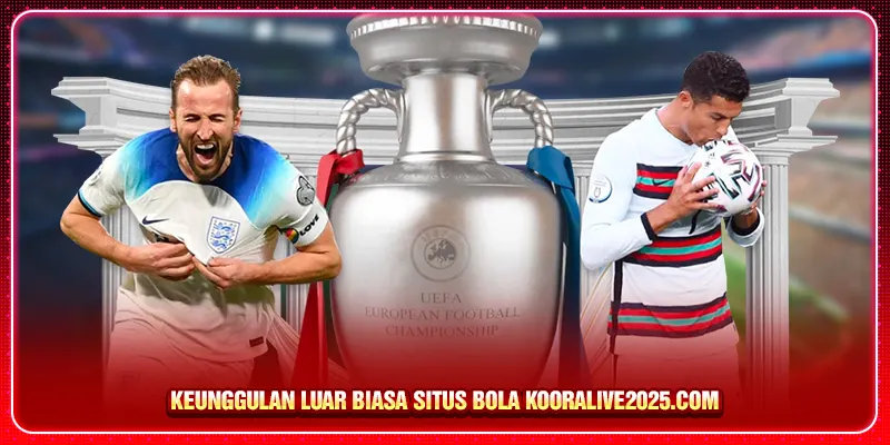 Keunggulan Luar Biasa Situs Bola Kooralive2025.com